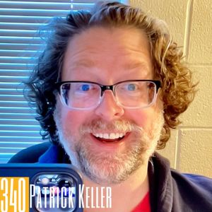 340 Patrick Keller - Reflecting on Ten Years of Paranormal Podcasting Adventures