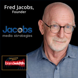 Fred Jacobs: Secrets to Shape Your Future in Radio and Podcasting -