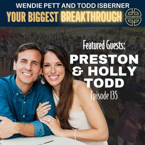 Episode 135: Preston and Holly Todd's Faith Journey and Mission to End Slavery with Matthew 10 International