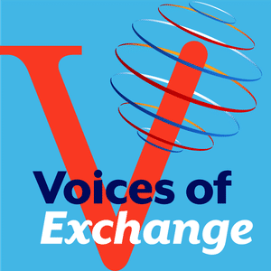 Voices of Exchange-Episode 1: More Alike Than Different