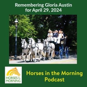 Remembering Gloria Austin for April 30, 2024