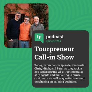Tourpreneur Call-in Show: Business Growth and Marketing