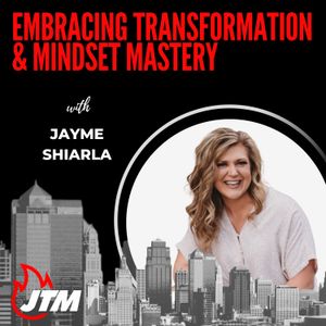 461: Embracing Transformation and Mindset Mastery