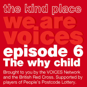 EP6: The Why Child | We Are Voices