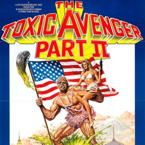 Rundown Reviews #90 - Toxic Avenger Part II 1989