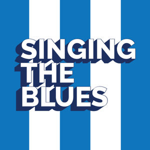 Singing The Blues : Sheffield Wednesday Podcast