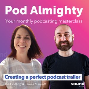 Creating a perfect podcast trailer