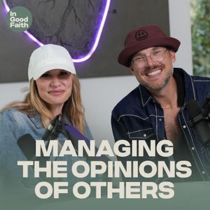 Managing The Opinions Of Others