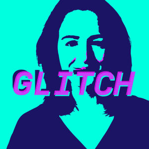 Glitch Podcast