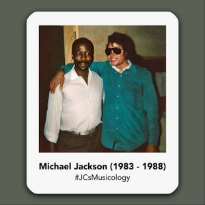 #JCsMusicology - Michael Jackson (1983 - 1988)