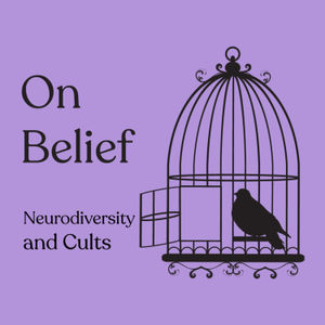 Episode 318: Neurodiversity and Cults