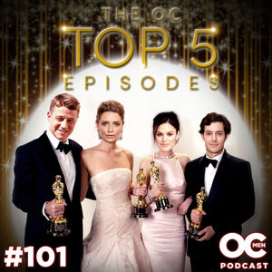 Top 5 Episodes of The O.C.