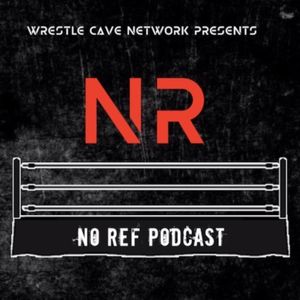 No Ref Podcast: Episode 55 "Tables, Ladders, and Dog Food"