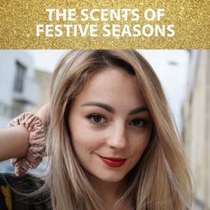The scents of festive seasons
