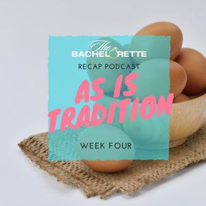 THE BACHELORETTE Week 4: As is Tradition