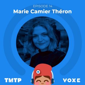 Marie Camier Théron : Toi-même tu peux défendre les YouTubeuses en faisant du lobbying