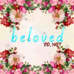 Beloved, Do Not: Episode 0