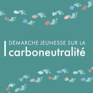 Carboneutralité et intelligence artificielle par la Démarche jeunesse sur la carboneutralité