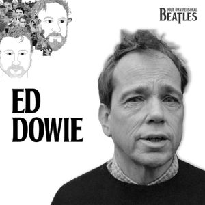 Ed Dowie's Personal Beatles