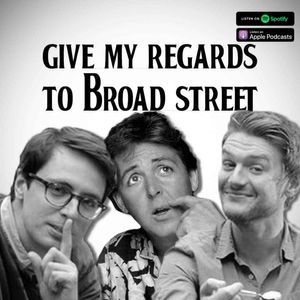 Give My Regards to Broad Street with Al & Jonno