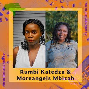 31: Rumbi Katedza & Moreangels Mbizah on Zimbabwe's Landscapes