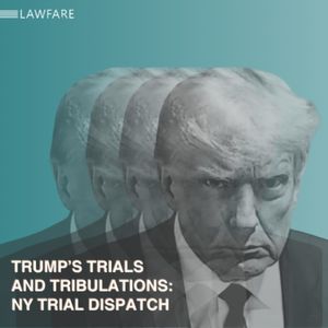 Trump Trials and Tribulations: N.Y. Trial Dispatch (Apr. 26, 2024)