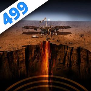 499 - InSight : plongez au cœur de Mars