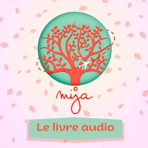 Mija Podcast est maintenant un livre audio!