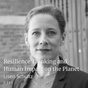 Resilience Thinking and Human Impact on the Planet