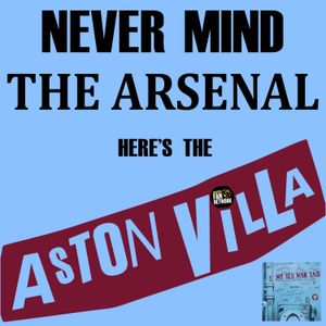Aston Villa Have a Truly Transformative Weekend
