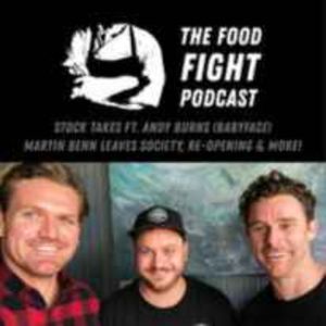 Stock Takes Feat. Andy Burns (Babyface Kitchen) - Martin Benn Leaves Society, Re-Opening & More!