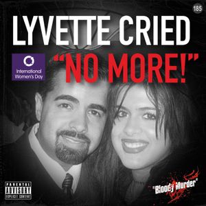 185. Lyvette cried “No more!”