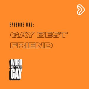 Gay Best Friend