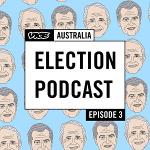 VICE Election Podcast - Episode 3 (with Aamer Rahman)