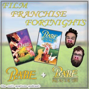"Babe" & "Babe: Pig in the City" | Film Franchise Fortnights