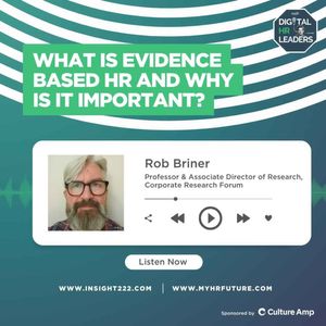 What is Evidence Based HR and Why is it Important? (An Interview With Rob Briner)