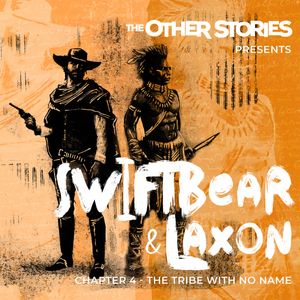 Swift Bear & Laxon 1.4 - The Tribe With No Name