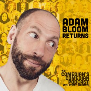 437 - Adam Bloom Returns