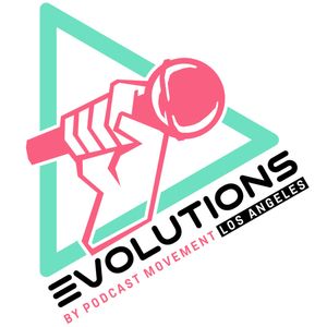 Live in LA! Podcast Movement: Evolutions 2024