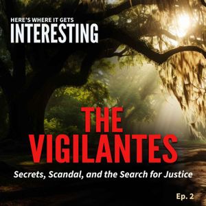 The Vigilantes, Episode 2