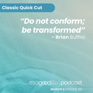 Quick Cut: S2E185 The Best You is all in the Mind