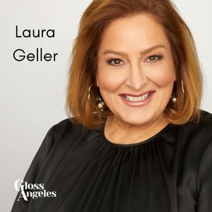 What Goes Into Product Pricing, the Right Skincare for Makeup Application, and Celebrating Mature Women with Laura Geller