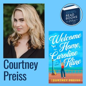 Courtney Preiss, WELCOME HOME, CAROLINE KLINE