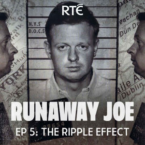 Runaway Joe: 05 - The Ripple Effect