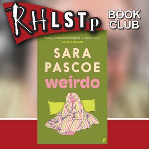 RHLSTP Book Club 93 - Sara Pascoe