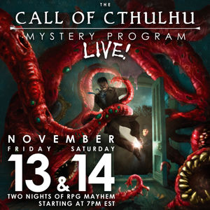 Mystery Program Returns in a LIVE Adventure! November 13th & 14th