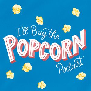 Another trip to the UK and another week of moving prep! <p>Become a member at <a target="_blank" rel="payment" href="https://plus.acast.com/s/ill-buy-the-popcorn-podcast">https://plus.acast.com/s/ill-buy-the-popcorn-podcast</a>.</p>

<br /><hr><p style='color:grey; font-size:0.75em;'> Hosted on Acast. See <a style='color:grey;' target='_blank' rel='noopener noreferrer' href='https://acast.com/privacy'>acast.com/privacy</a> for more information.</p>