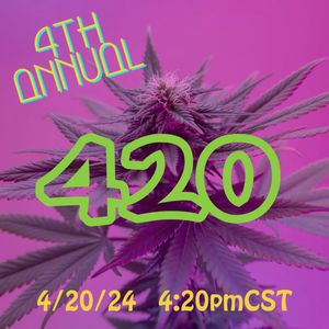 420 Announcement 🌿💨