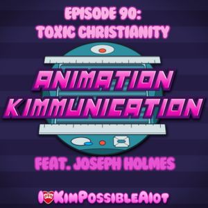 Episode 90: Toxic Christianity ft Joseph Holmes