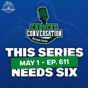 May 1: This one needs a Game 6 as Canucks lose 2-1 on Tuesday night (Ep. 611)